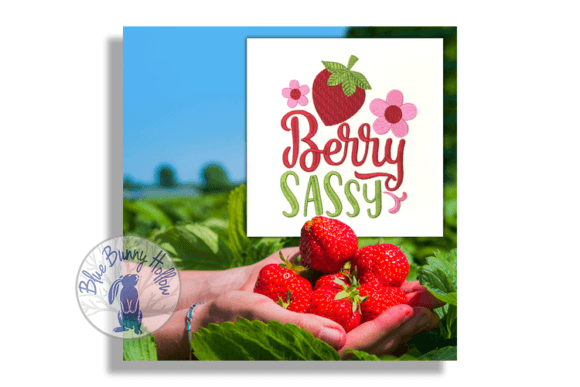 Berry Sassy Embroidery Design