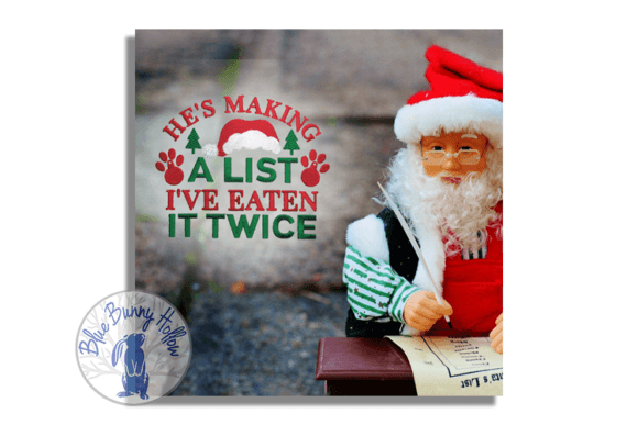 He's Making a List, I've Eaten It Twice