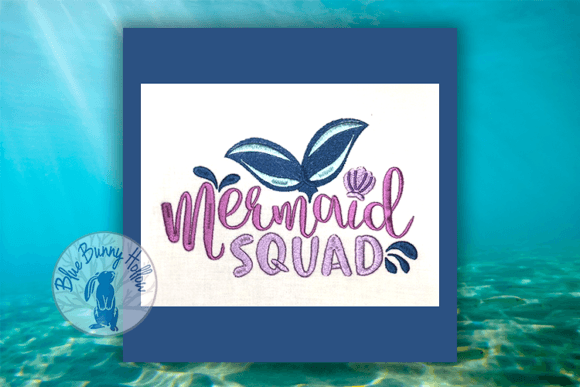 Mermaid Squad Embroidery Design
